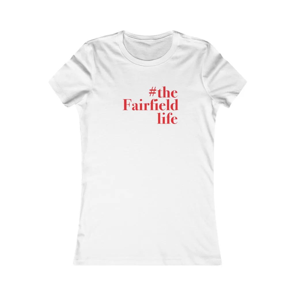 #thefairfieldlife Women's Favorite Tee