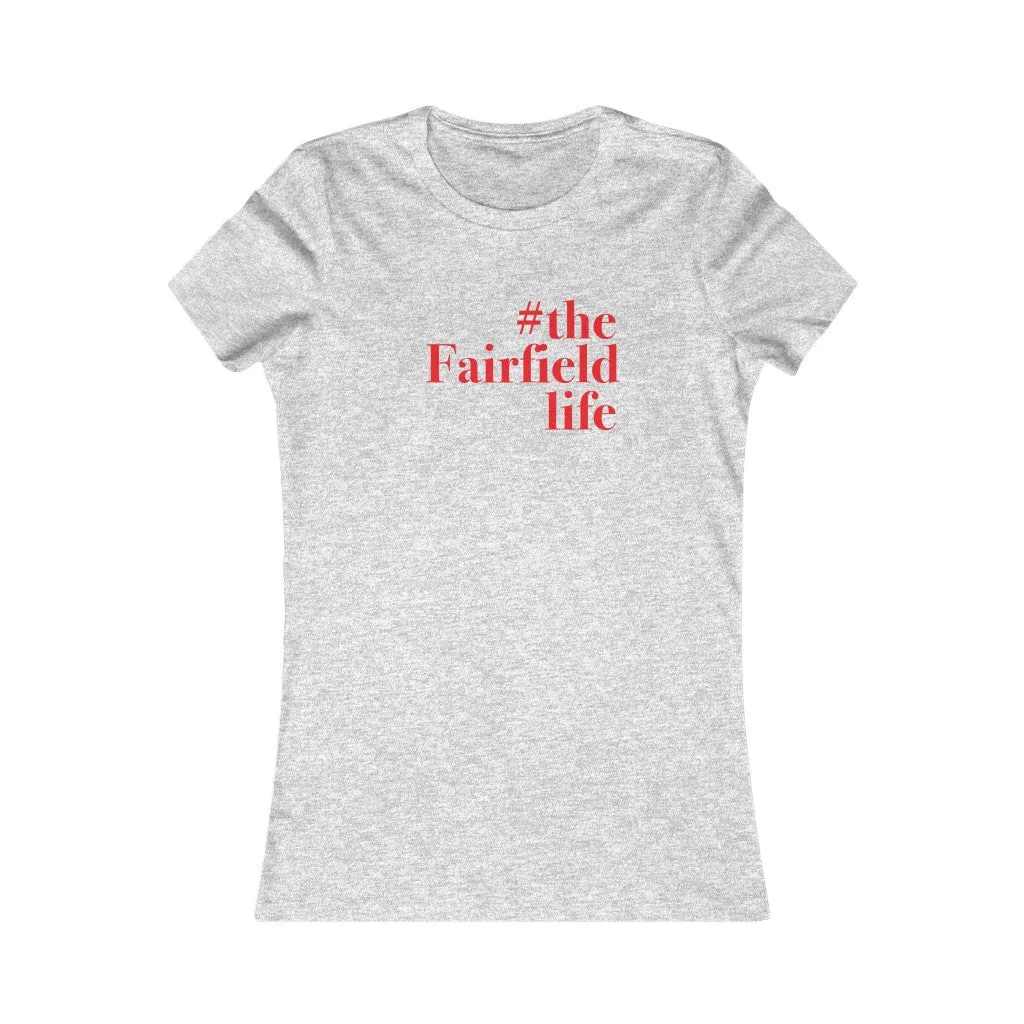 #thefairfieldlife Women's Favorite Tee